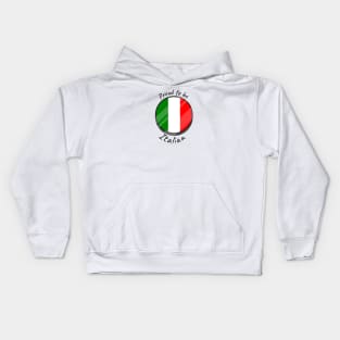 Proud to be Italian design Kids Hoodie